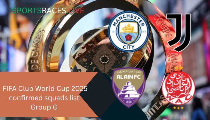 FIFA Club World Cup 2025 confirmed squads list Group G
