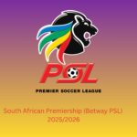South African Premiership (Betway PSL) 2025/2026